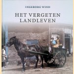 Het vergeten landleven door Ingeborg Wind