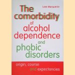 The Comorbidity of Alcohol Dependence and Phobic Disporders: Origin, Course and Expectancies
Loes Marquenie
€ 12,50