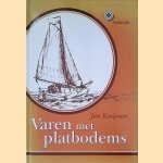 Varen met platbodems door Jan Kooijman