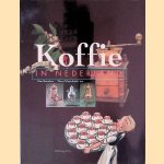 Koffie in Nederland: vier eeuwen cultuurgeschiedenis door Pim Reinders e.a.