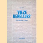 'Vieze kereltjes': Zedenpolitie en vrouwen: over de relatie enerzijds tussen rechercheurs van de zedenpolitie en feministen en anderzijds tussen deze politiefunctionarissen en het vrouwelijk publiek waarmee ze in aanraking komen
Claire Sterk
€ 10,00 'Vieze kereltjes': Zedenpolitie en vrouwen: over de relatie enerzijds tussen rechercheurs van de zedenpolitie en feministen en anderzijds tussen deze politiefunctionarissen en het vrouwelijk publiek waarmee ze in aanraking komen
Claire Sterk
€ 10,00