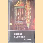 Friese klokken: vormgeving en techniek
W.F.J. Hana
€ 6,00