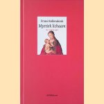 Mystiek lichaam: een geschiedenis door Frans Kellendonk