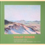 Volop Zomer: schilderijen van Job Graadt van Roggen (1867-1959) door Jan Louter e.a.