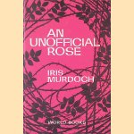 An Unofficial Rose door Iris Murdoch