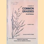 A Handbook of Common Grasses in Botswana door David L. Field
