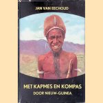 Met kapmes en kompas door Nieuw-Guinea
Jan van Eechoud
€ 60,00