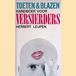 Toeten Blazen: handboek voor versierders
Herbert Leupen
€ 5,00