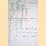 Ecophysiology of the Sand Sedge Carex Arenaria L.
T. Tietema
€ 15,00 Ecophysiology of the Sand Sedge Carex Arenaria L.
T. Tietema
€ 15,00
