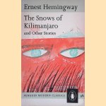 The Snows of the Kilimanjaro and Other Stories
Ernest Hemingway
€ 5,00