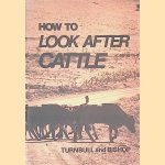 How to Look After Cattle
W.H. Turnbull e.a.
€ 8,00 How to Look After Cattle
W.H. Turnbull e.a.
€ 8,00