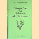 Beknopte Flora van Nederlandse Blad- en Levermossen
Wim D. Margadant e.a.
€ 8,00 Beknopte Flora van Nederlandse Blad- en Levermossen
Wim D. Margadant e.a.
€ 8,00