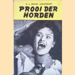 Prooi der horden
K.L. Helms-Liesenhoff
€ 45,00