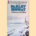 A Whale for the Killing door Farley Mowat