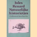 Natuurlijke historietjes door Jules Renard e.a.