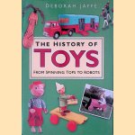 The History of Toys: From Spinning Tops to Robots
Deborah Jaffe
€ 10,00