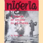 Nigeria: A Decade of Crises in Pictures
Peter Obe
€ 30,00
