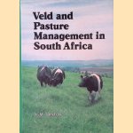 Veld and Pasture Management in South Africa door N.M. Tainton