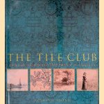 The Tile Club and the Aesthetic Movement in America door Ronald G. Pisano