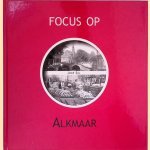 Focus op Alkmaar
Joop Sik
€ 10,00 Focus op Alkmaar
Joop Sik
€ 10,00