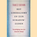 Het liberalisme en zijn schaduwzijden: verdediging van een klassiek ideaal
Francis Fukuyama
€ 8,00 Het liberalisme en zijn schaduwzijden: verdediging van een klassiek ideaal
Francis Fukuyama
€ 8,00