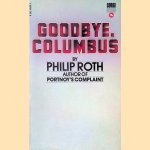 Goodbye, Columbus door Philip Roth