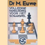 Volledige handleiding voor het schaakspel
Dr. M. Euwe
€ 6,00