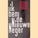 Ik ben de Nieuwe Neger
Rosey E. Pool
€ 10,00