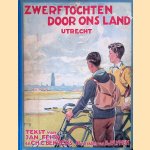 Zwerftochten door ons land: Utrecht
Jan Feith e.a.
€ 10,00 Zwerftochten door ons land: Utrecht
Jan Feith e.a.
€ 10,00
