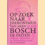 Op zoek naar Jheronimus van Aken alias Bosch: De feiten: Familie, vrienden en opdrachtgevers
G.C.M. van Dijck
€ 8,00 Op zoek naar Jheronimus van Aken alias Bosch: De feiten: Familie, vrienden en opdrachtgevers
G.C.M. van Dijck
€ 8,00