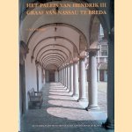 Het paleis van Hendrik III Graaf van Nassau te Breda
G.W.C. van Wezel
€ 10,00