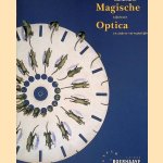 Magische Optica: toverlantaarns, kijkdozen en andere vermakelijkheden
G.A.C. Veeneman
€ 5,00 Magische Optica: toverlantaarns, kijkdozen en andere vermakelijkheden
G.A.C. Veeneman
€ 5,00