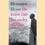De kunst van het ouder worden: overpeinzingen en gedichten over het ouder worden
Hermann Hesse
€ 12,50