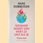 Niemand houdt zijn hart zo vast als ik: Nieuw leed
Hans Dorrestijn
€ 8,00 Niemand houdt zijn hart zo vast als ik: Nieuw leed
Hans Dorrestijn
€ 8,00