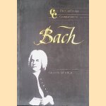 The Cambridge Companion to Bach door John Butt