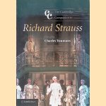 The Cambridge Companion to Richard Strauss door Charles Youmans