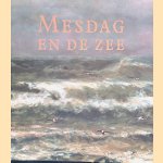 Mesdag en de zee door John Sillevis
