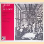 Imprimé en Hollande: Het Franse boek in Nederland gedrukt = Le livre français imprimé aux Pays-Bas
Matthijs van Boxsel e.a.
€ 6,00 Imprimé en Hollande: Het Franse boek in Nederland gedrukt = Le livre français imprimé aux Pays-Bas
Matthijs van Boxsel e.a.
€ 6,00