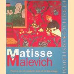 Matisse tot Malevich. Pioniers van de moderne kunst uit de Hermitage door Albert Kostenevich