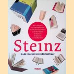 Steinz: gids voor de wereldliteratur in 416 schrijvers, 104 meesterwerken, 26 one-book wonders, 52 boekwebben, 26 thema's, 26 quizzen en 52 landkaarten door Pieter Steinz e.a.