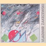 Vladimir Zakrzewski: Paintings and drawings 1978-1987
Peter Spielmann
€ 10,00 Vladimir Zakrzewski: Paintings and drawings 1978-1987
Peter Spielmann
€ 10,00
