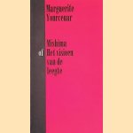 Mishima of Het visioen van de leegte
Marguerite Yourcenar
€ 6,00 Mishima of Het visioen van de leegte
Marguerite Yourcenar
€ 6,00