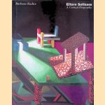 Ettore Sottsass: A Critical Biography door Barbara Radice
