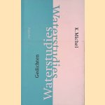 Waterstudies: gedichten
K. Michel
€ 8,00 Waterstudies: gedichten
K. Michel
€ 8,00