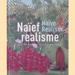 Naïef realisme: Van Rousseau tot Grandma Moses door Marieke Jooren
