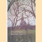 De vroege Mondriaan: Villa Mondriaan Winterswijk
Wim Scholtz
€ 10,00 De vroege Mondriaan: Villa Mondriaan Winterswijk
Wim Scholtz
€ 10,00