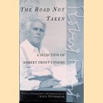 The Road Not Taken: A Selection of Robert Frost's Poems
Robert Frost
€ 10,00