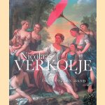 Nicolaas Verkolje 1673-1746: De fluwelen hand door Paul Knolle e.a.