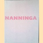 Nanninga: schilder, painter, peintre door Erik Slagter e.a.
