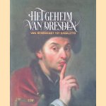 Het geheim van Dresden: van Rembrandt tot Canaletto
Andreas Blühm
€ 6,00 Het geheim van Dresden: van Rembrandt tot Canaletto
Andreas Blühm
€ 6,00